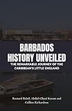 classifica spiagge barbados  Barbados History Unveiled: The Remarkable Journey of the Caribbean’s Little England