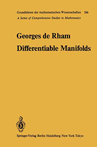 Differentiable Manifolds: Forms, Currents, Harmonic Forms (Grundlehren der mathematischen Wissenschaften)