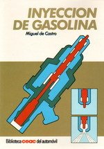 Inyeccion de Gasolina (Spanish Edition) Inyeccion de Gasolina (Spanish Edition)