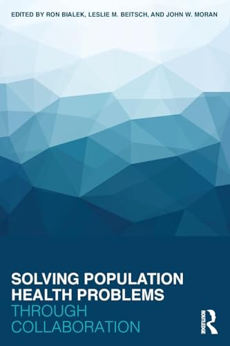 Solving Population Health Problems through Collaboration