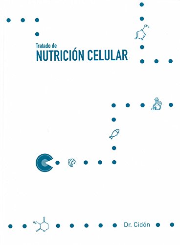 Tratado de nutrición celular (SIN COLECCION)