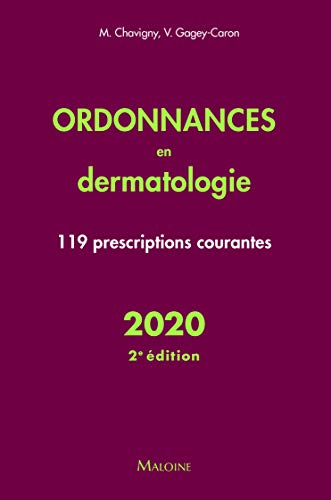 Télécharger Ordonnances en dermatologie - 119 prescriptions courantes - 2020 Francais PDF