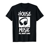 Photo Gallery maglietta da dj house music all night long maglietta Photo Gallery maglietta da dj house music all night long maglietta