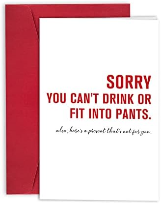 Funny Pregnancy Card for Wife Friends, Sarcastic Baby Shower Card, Sorry You Can't Drink or Fit into Pants Card