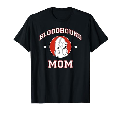 Bloodhound Mom Dog Mother T-Shirt
