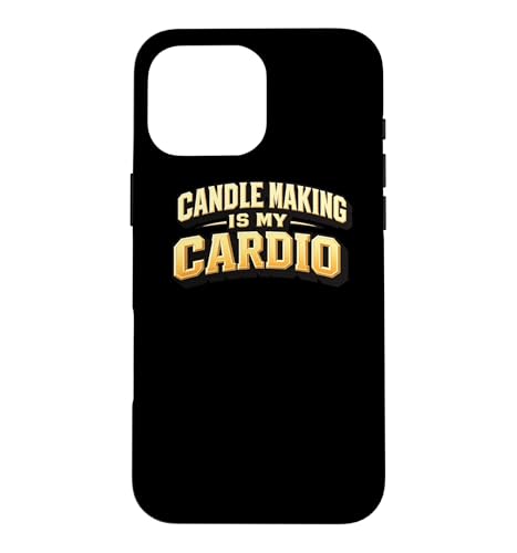 Candle Making Is My Cardio Funny Candle Maker Chandler Gift �X�}�z�P�[�X iPhone 16 Pro Max �p