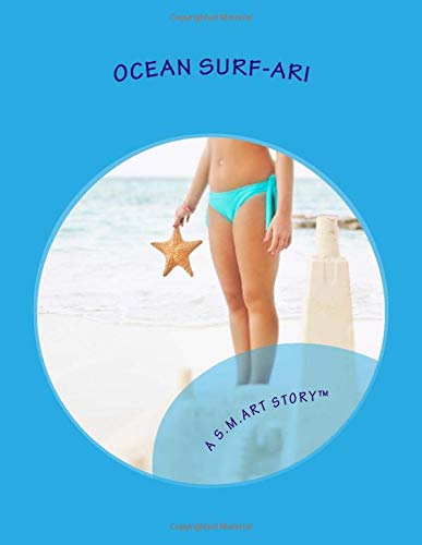 Ocean Surf-ari: A S.M.Art Story? Yoga Based Curriculum