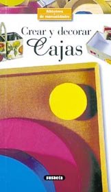 Crear Y Decorar Cajas (SIN COLECCION)