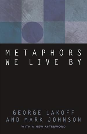 Metaphors We Live By