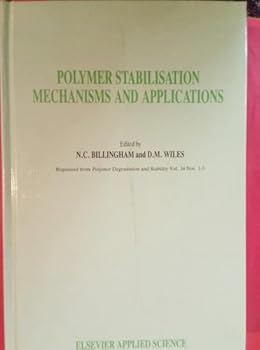 Hardcover Polymer Stabilization Mechanisms and Applications Book