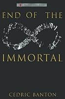 End of the Immortal 1685340016 Book Cover