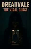 Dreadvale: The Viral Curse B0G31319RZ Book Cover