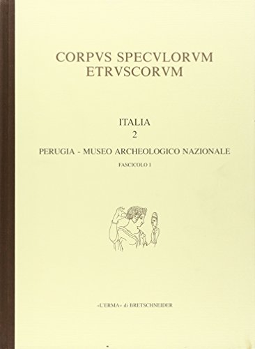 Corpus Speculorum Etruscorum : décoder les miroirs étrusques de Pérouse
