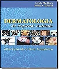 Dermatologia De Pequenos Animais - Atlas Colorido E Guia Terapêutico (Em Portuguese do Brasil)