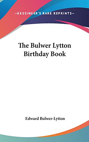 The Bulwer Lytton Birthday Book