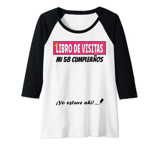 Mujer Libro De Visitas - 58 Años Cumpleaños Divertido Regalo Mujer Camiseta Manga Raglan