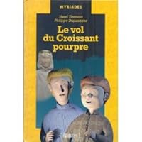 Le vol du croissant pourpre 273664591X Book Cover