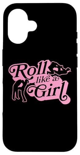Hülle für iPhone 16 Roll Like A Girl Jiu Jitsu Grappling