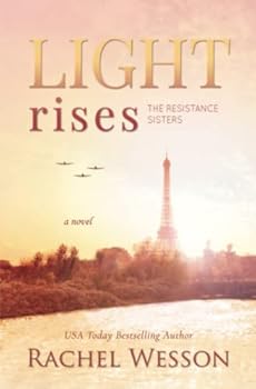Paperback Light Rises: The Resistance Sisters Book