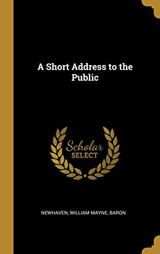 A Short Address to the Public