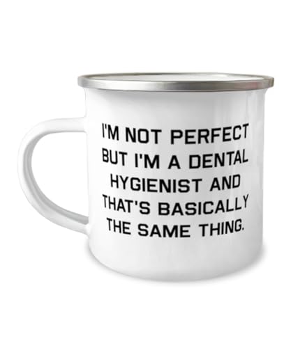 I'm not perfect but I'm a Dental. 12oz Camping Mug, Dental hygienist Present From Team Leader, Motivational For Colleagues