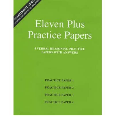 Eleven Plus Practice Papers 1 to 4 : Traditional Format Verbal ...