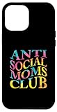 iPhone 14 Plus Funny 'Anti Social Moms Club' - Vintage Anti Social Mom Case