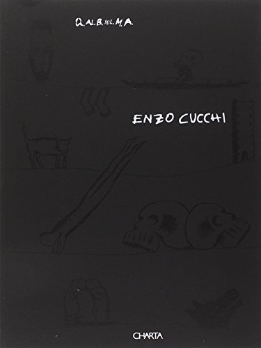  Enzo Cucchi. Quadri al buio sul mare Adriatico. Ediz. italiana e inglese: Paintings in the Dark on the Adriatic Sea