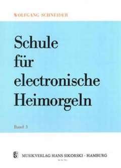 SCHULE FUER ELEKTRONISCHE HEIMORGEL 3