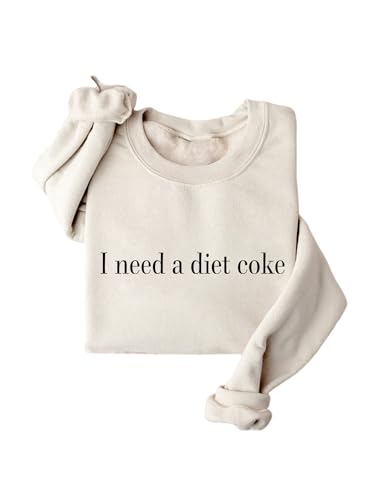 GAQEUWR Fleece Pullover Women I Need A Diet C0ke No Hooded Sweatshirt Crewneck Soda Lover Diet C0ke Long Sleeve Tops Beige