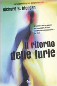 Il ritorno delle furie. Altered carbon: 3 Il ritorno delle furie. Altered carbon: 3