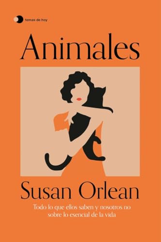 Animales: Todo lo que ellos saben y nosotros no... [Spanish] 8499989179 Book Cover