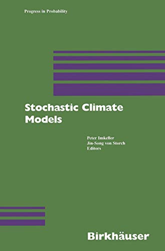 Stochastic Climate Models: 49 (Progress in Probability) view 2