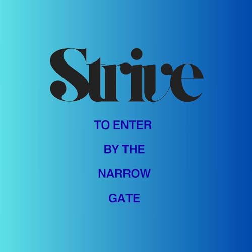 Page de couverture de Entering Through the Narrow Gate