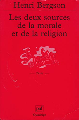 Les deux sources de la morale et de la religion [French] 2130447937 Book Cover