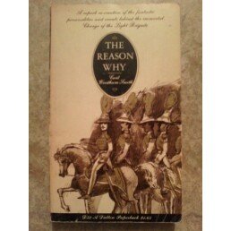 The Reason Why: The Incredible Story of the Cha... B000I1AIWG Book Cover