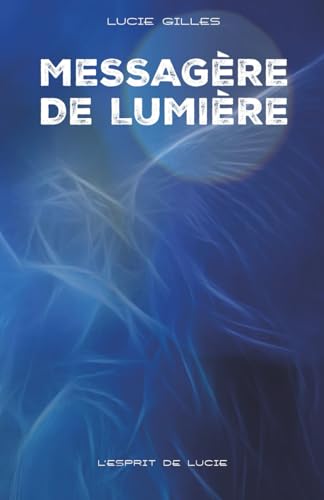 Messagère de lumière