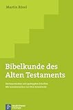 Cover zum Buch Bibelkunde des Alten Testaments: Die ...