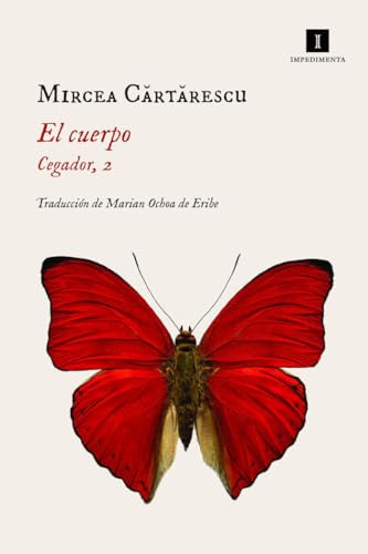 El cuerpo: Cegador, 2: 208 (Impedimenta)