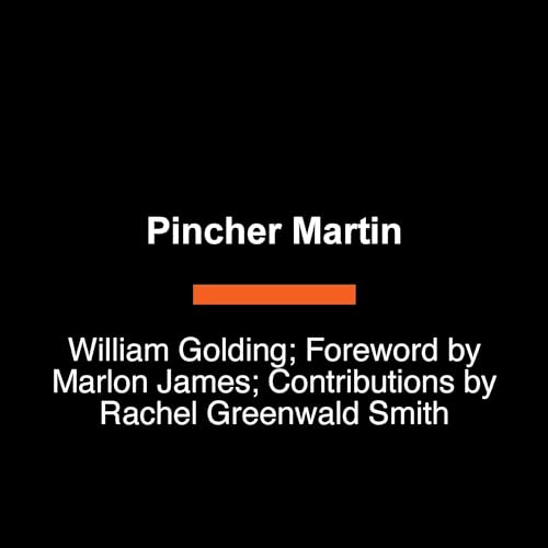Pincher Martin Audiolibro Por William Golding, Marlon James - introduction, Rachel Greenwald Smith arte de portada