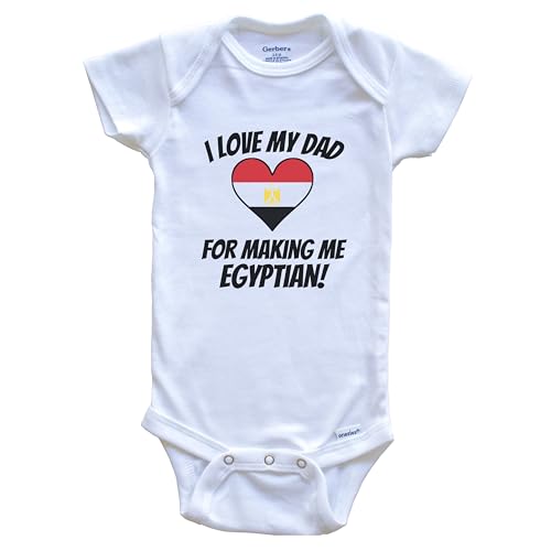 I Love My Dad for Making Me Egyptian Funny Egypt Baby Bodysuit