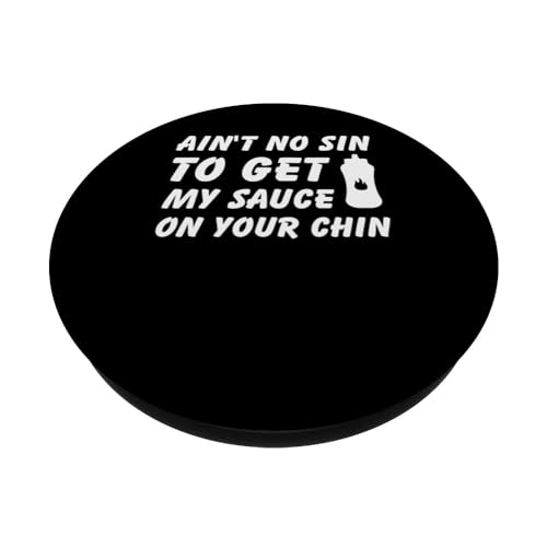 Ain't No Sin To Get My Sause On Your Chin Backyard Barbecue PopSockets Swappable PopGrip, Black - Image 2