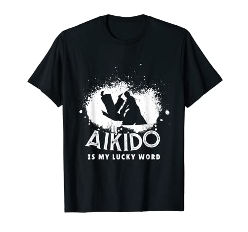 AIKIDO es mi palabra afortunada Camiseta