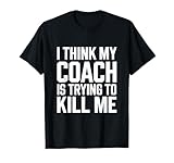 My Coach Is Trying To Kill Me Vibes