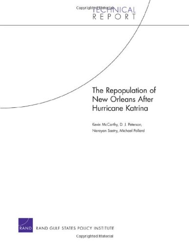 Buy The Repopulation of New Orleans After Hurricane Katrina (Technical Report (Rand Corporation), 369.) — BookShops.in
