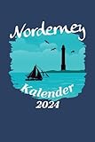  Norderney Kalender 2024: liebevoll gestalteter Planer mit Monats- und Wochenübersichten ca. A5