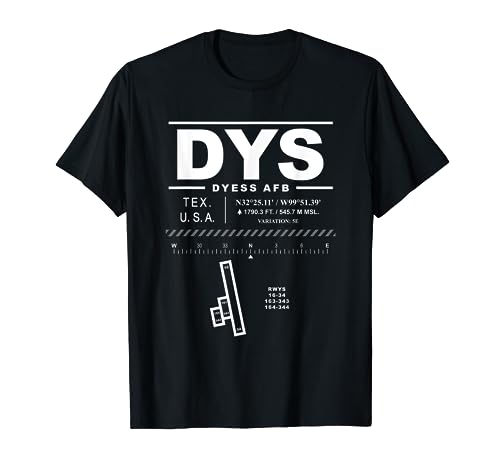 Dyess AFB Air Force Base Texas DYS T-Shirt