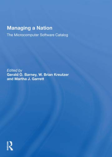 Managing A Nation: The Microcomputer Software Catalog--second Edition