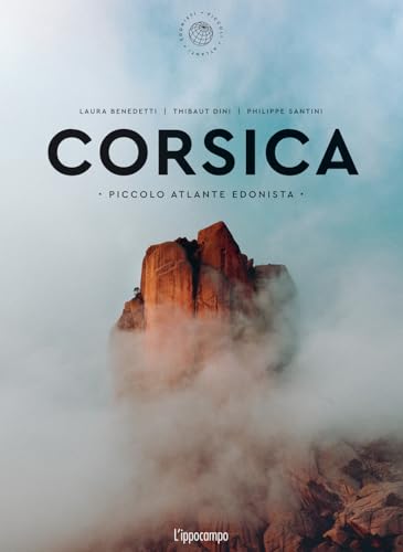 Corsica. Piccolo atlante edonist