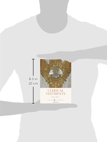 image for Shire Publications Clerical Vestments: Ceremonial Dress of the Church 